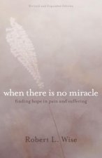Where There Is No Miracle