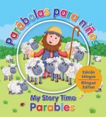 Parabolas Para Ninos - My Story Time Parables: Edicion Bilingue - Bilngual Edition