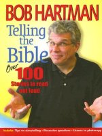 Telling the Bible: Over 100 Stories to Read Out Loud