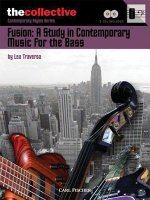 Fusion: A Study in Contemporary Music for the Bass: The Collective: Contemporary Styles Series