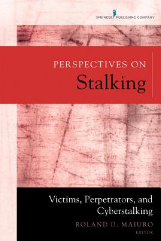 Perspectives on Stalking