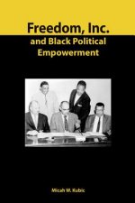 Freedom, Inc. and Black Political Empowerment