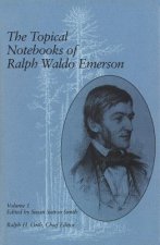 The Topical Notebooks of Ralph Waldo Emerson, Volume 1