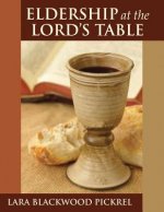 Eldership at the Lord's Table