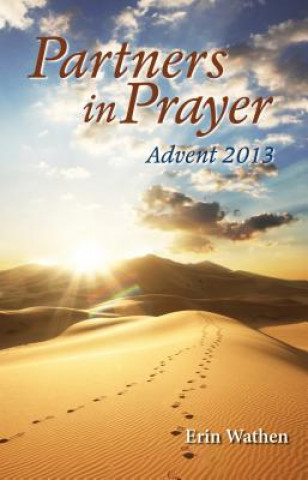 Partners in Prayer: Advent 2013
