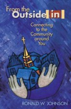 From the Outside in: Connecting to the Community Around You