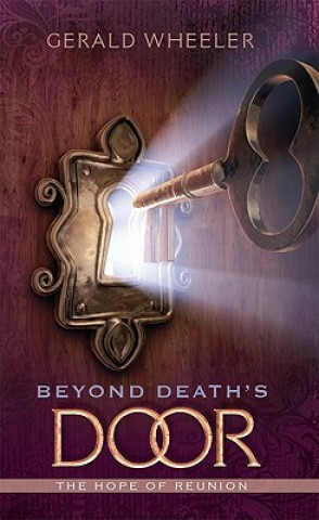 Beyond Death's Door: The Hope for Reunion