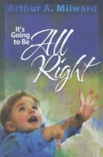 It's Going to Be All Right