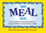 The Meal Box Cards: Fun Questions and Family Tips to Get Mealtime Conversations Cookin'