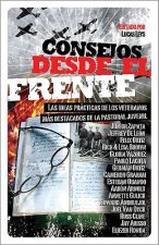 Consejos Desde el Frente: Las Ideas Practicas de los Veteranos Mas Destacados de la Pastoral Juvenil