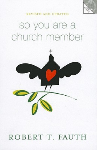 So You Are a Church Member