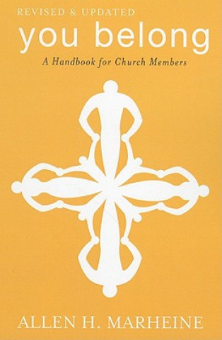 You Belong: A Handbook for Church Members