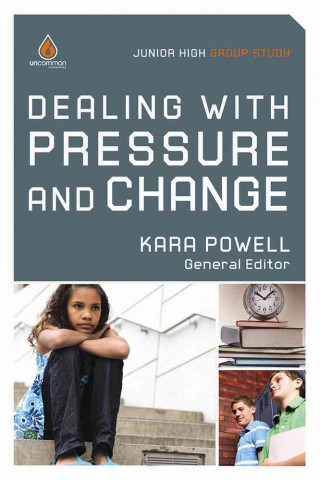 Dealing with Pressure and Change: Junior High Group Study