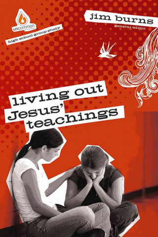 Living Out Jesus' Teachings