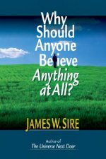 Why Should Anyone Believe Anything at All?: Four Views
