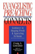 Evangelistic Preaching That Connects: Philippians 2:5-11 in Recent Interpretation & in the Setting of Early Christian Worship