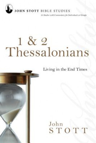 1 & 2 Thessalonians: Living in the End Times