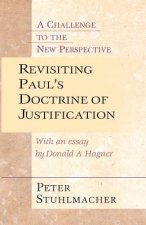 Revisiting Paul's Doctrine of Justification: A Challenge of the New Perspective