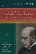 Epistles of 2 Corinthians and 1 Peter - Newly Discovered Commentaries