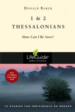 1 2 Thessalonians: How Can I Be Sure?
