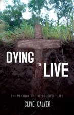 Dying to Live