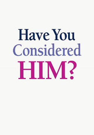 Have You Considered Him? 5-Pack