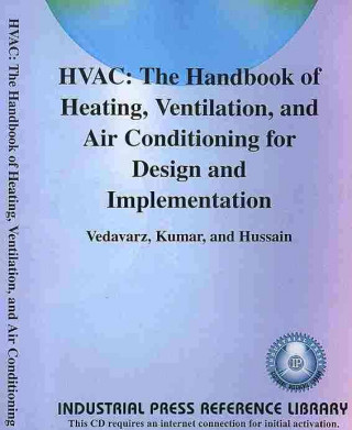 The Handbook of Heating, Ventilation and Air Conditioning for Design and Implementation