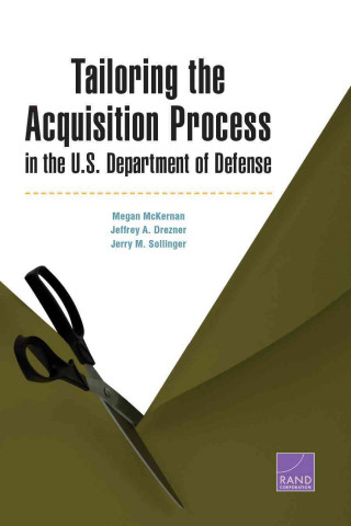 Tailoring the Acquisition Process in the U.S. Department of Defense