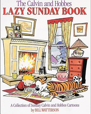 The Calvin and Hobbes Lazy Sunday Book: A Collection of Sunday Calvin and Hobbes Cartoons