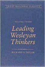Leading Wesleyan Thinkers: Volume 3