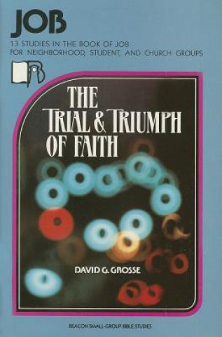 Job: The Trial and Triumph of Faith