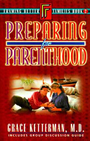 Preparing for Parenthood: Book 2