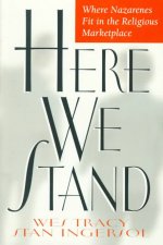Here We Stand: Where Nazarenes Fit in the Religious Marketplace