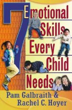 Seven Emotional Skills Every Child Needs