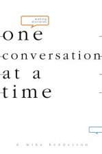 Making Disciples One Conversation at a Time