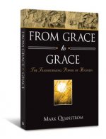 From Grace to Grace: The Transforming Power of Holiness