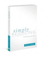 Simply Rejoicing: 12 Months with God