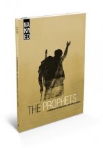 The Prophets: A Workbook for Individuals and Small Groups
