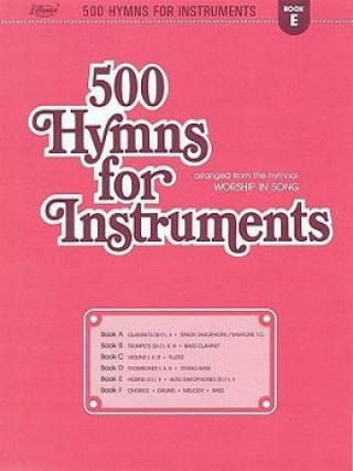 500 Hymns for Instruments: Book E - F Horn, Alto Saxophone