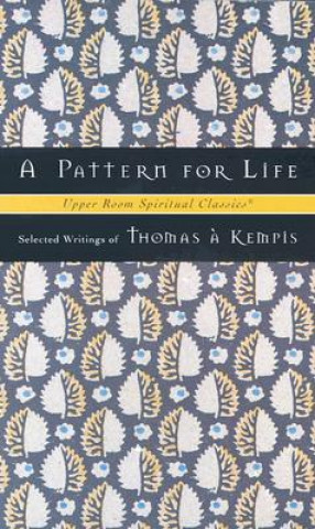 A Pattern for Life