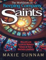 The Workbook of Keeping Company with the Saints