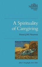 A Spirituality of Caregiving