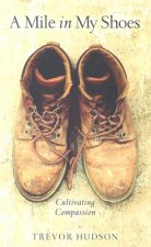 A Mile in My Shoes: Cultivating Compassion