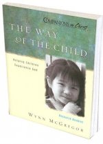 The Way of the Child: Resource Booklet: Reproducible Pages for the Way of the Child Sessions