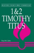 1 & 2 Timothy, Titus