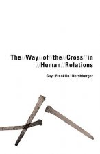 Way of the Cross in Human Relations