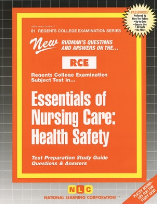Essentials of Nursing Care: Health Safety