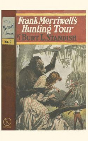Frank Merriwell's Hunting Tour