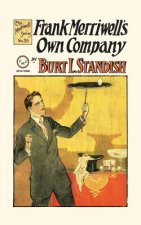 Frank Merriwell's Own Company