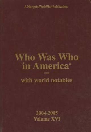 Who Was Who in America: With World Notables